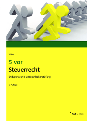 5 vor Steuerrecht von Weber,  Martin