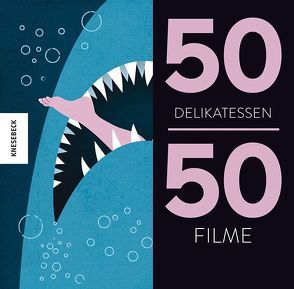 50 Delikatessen 50 Filme von Braun,  Dieter, Schnappinger,  Christine