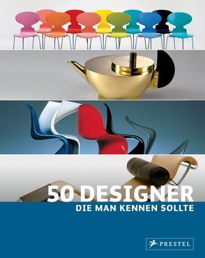 50 Designer, die man kennen sollte von Düchting,  Hajo, Hellmann,  Claudia, Kozel,  Nina