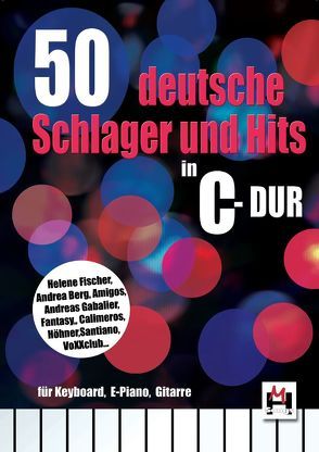 50 deutsche Schlager und Hits in C-Dur von Bosworth Music