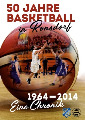 50 Jahre Basketball in Ronsdorf von Urspruch,  Dirk