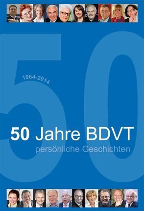 50 Jahre BDVT von BDVT