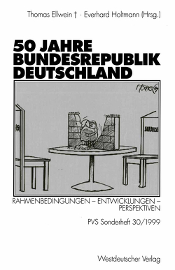 50 Jahre Bundesrepublik Deutschland von Ellwein,  Ingrid, Holtmann,  Everhard