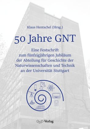 50 Jahre GNT von Hentschel,  Klaus