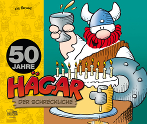 50 Jahre Hägar der Schreckliche von Bregel,  Michael,  Georg, Browne,  Chris, Browne,  Dik