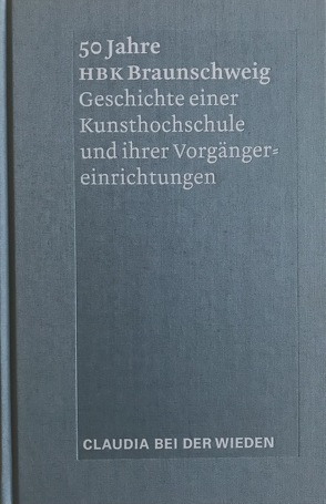 50 Jahre HBK Braunschweig von Wieden,  Claudia bei der