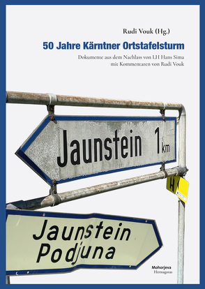 50 Jahre Kärntner Ortstafelsturm von Vouk,  Rudi