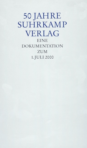 50 Jahre Suhrkamp Verlag von Suhrkamp Verlag