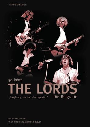 50 Jahre The Lords von Diergarten,  Eckhard, Lords,  The