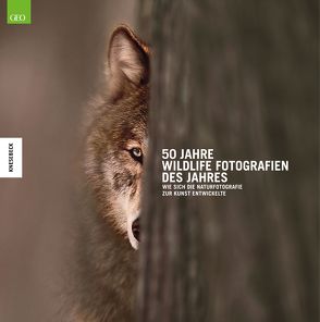 50 Jahre Wildlife Fotografie des Jahres von Kidman Cox,  Rosamund, National History Museum