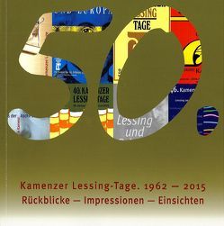 50. Kamenzer Lessing-Tage 1962 – 2015 von Fratzke,  Dieter, Kaufmann,  Sylke, Off,  Carsta