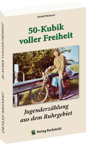 50-Kubik voller Freiheit von Meinert,  Detlef