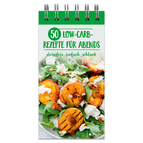 50 Low-Carb-Rezepte für Abends