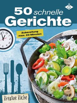 50 schnelle Rezepte von Pelser,  Stephanie