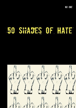 50 Shades Of Hate von Uriarte,  Paul