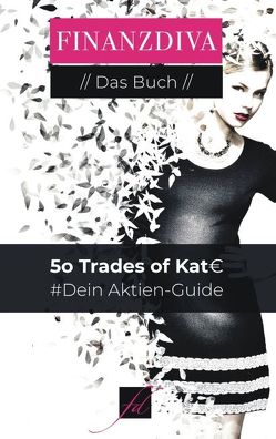 50 Trades of Kat€ von Eckardt,  Katja