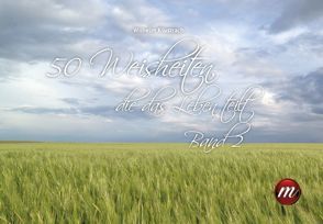 50 Weisheiten, die das Leben teilt von Klustrach,  Wilhelm