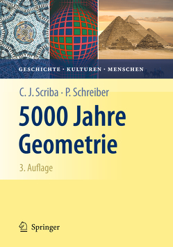 5000 Jahre Geometrie von Schreiber,  Peter, Scriba,  Christoph J.