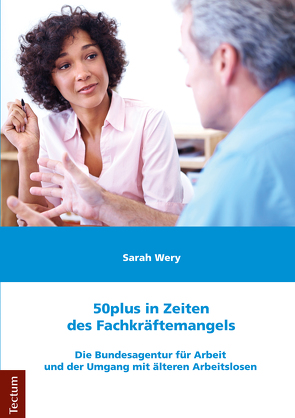 50plus in Zeiten des Fachkräftemangels von Wery,  Sarah