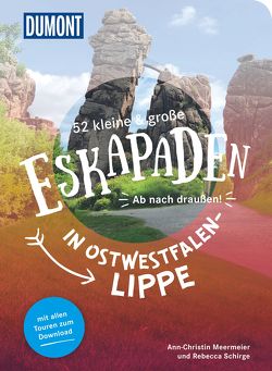 52 kleine & große Eskapaden in Ostwestfalen-Lippe von Meermeier,  Ann-Christin, Schirge,  Rebecca