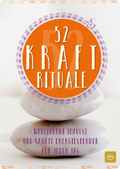 52 Kraft-Rituale von Weber,  Nina