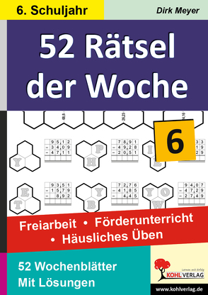 52 Rätsel der Woche / Klasse 6 von Meyer,  Dirk