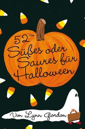 52™ Süsses oder Saures für Halloween von Gordon,  Lynn, Keen,  Ruth