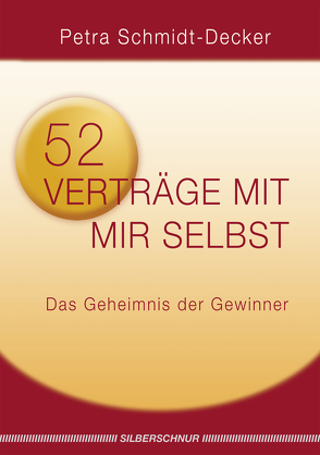 52 Verträge mit mir selbst von Schmidt-Decker,  Petra