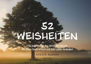 52 Weisheiten von Nunner,  Renate