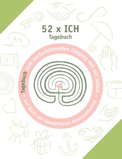 52 x ich – Tagebuch von Kauschat,  Irmtraud, Schulze,  Birgit