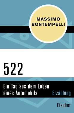 522 – Ein Tag aus dem Leben eines Automobils von Bontempelli,  Massimo, Schneider,  Marianne