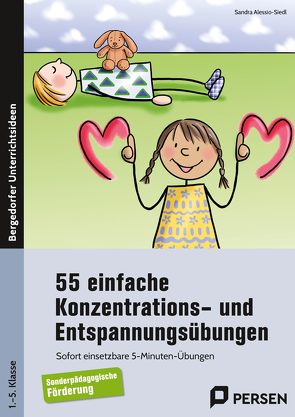 55 einfache Konzentrations- u. Entspannungsübungen von Alessio-Siedl,  Sandra