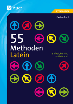 55 Methoden Latein von Bartl,  Florian