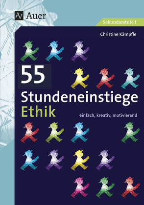 55 Stundeneinstiege Ethik von Kämpfle,  Christine