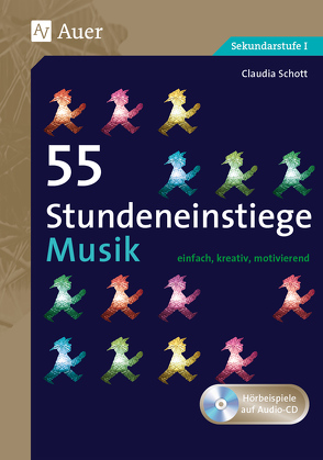 55 Stundeneinstiege Musik von Schott,  Claudia