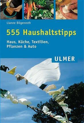 555 Haushaltstipps von Bilgenroth,  Lianne