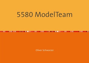 5580 ModelTeam von Schwarzer,  Oliver