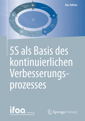 5S als Basis des kontinuierlichen Verbesserungsprozesses