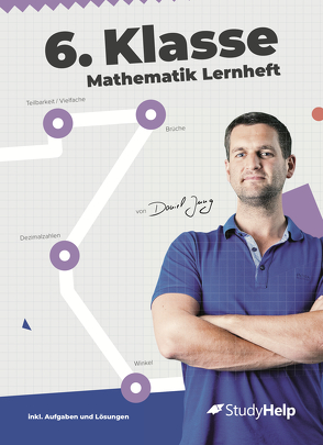 6. Klasse Mathematik Lernheft von Jung,  Daniel, Rauterberg,  Hannah