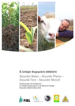 6. Schlägler Biogespräche von Gessl,  Reinhard