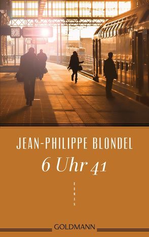 6 Uhr 41 von Blondel,  Jean-Philippe, Braun,  Anne