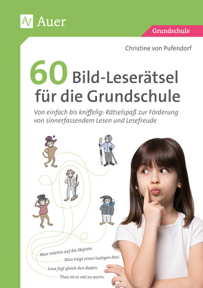 60 Bild-Leserätsel für die Grundschule von Pufendorf,  Christine von