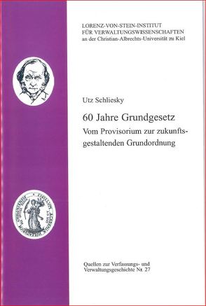 60 Jahre Grundgesetz von Schliesky,  Utz