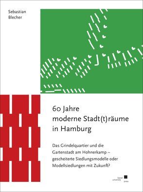 60 Jahre moderne Stadt(t)räume in Hamburg von Blecher,  Sebastian