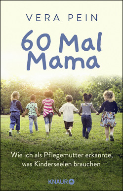 60 Mal Mama von Pein,  Vera, Seul,  Shirley Michaela