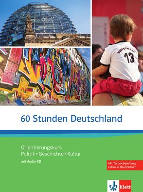 60 Stunden Deutschland von Kilimann,  Angela, Kotas,  Ondrej, Schiffhauer,  Ina, Skrodzki,  Johanna