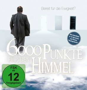 6000 Punkte für den Himmel von Caspari,  Christian, Dasch,  Andreas, Eugen,  Roland, Fritz,  Norbert, Fritz,  Veronika, Kühn,  Ingmar, Rieger,  Elisabeth, Rieger,  Manfred, Weber,  Joachim