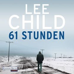 61 Stunden von Bergner,  Wulf, Child,  Lee, Schaff,  Frank