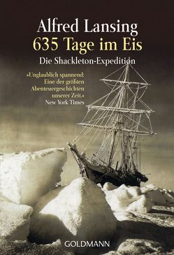 635 Tage im Eis von Fritz,  Franca, Koop,  Heinrich, Lansing,  Alfred, Lutze,  Kristian