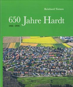 650 Jahre Hardt. 1366-2016 von Tietzen,  Reinhard